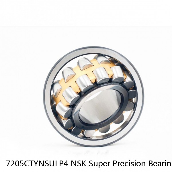 7205CTYNSULP4 NSK Super Precision Bearings