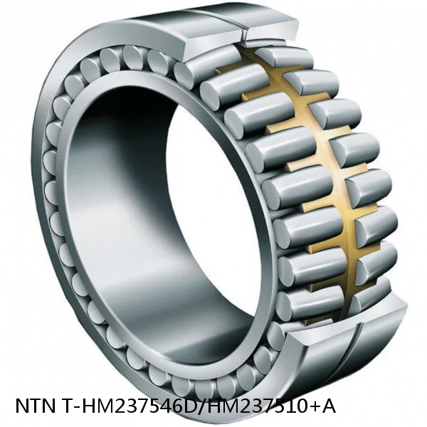 T-HM237546D/HM237510+A NTN Cylindrical Roller Bearing